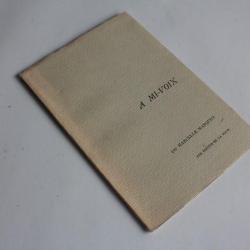 Livre A mi-Voix Marcelle marquet dédicacé EO 1967