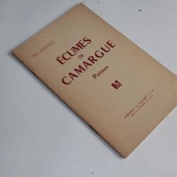 Livre Ecumes de Camargue Willy Borgeaud envoie signé 1951