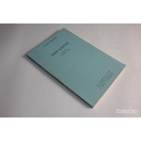 Livre temps suspendu Jean Paul Darmsteter envoie sign� + lettre 1981