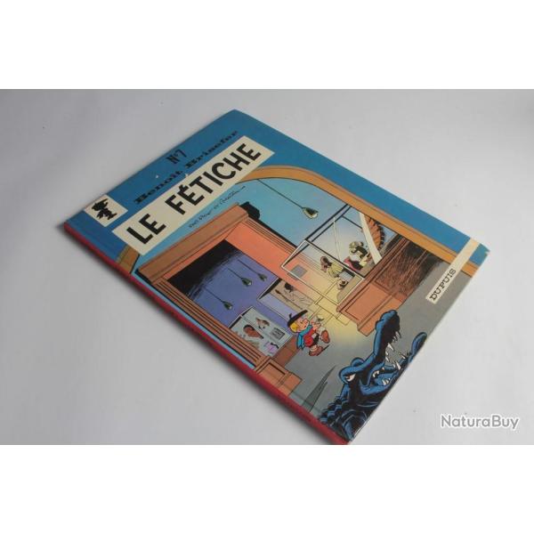 BD Benoit Brisefer T7 Le F�tiche Peyo et Blesteau EO 1978