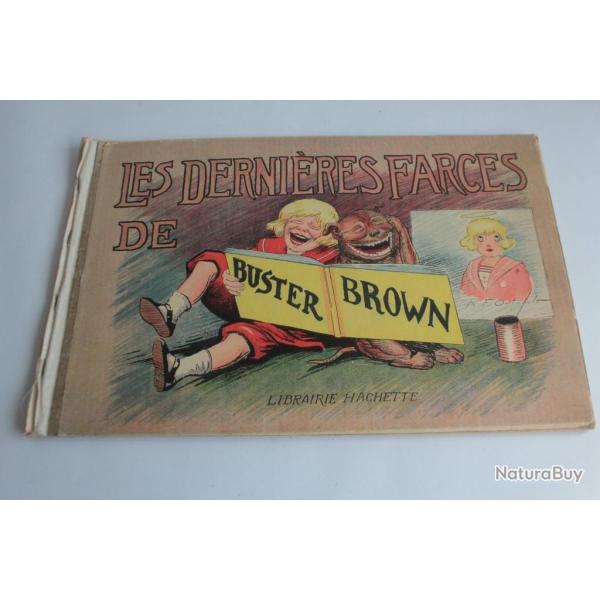 Livre illustr� Les derni�re farces de Buster Brown T10 R.F. Outcault