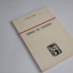 Livre Terres de cendres Claude aubert+ envoie dédicacé 1957