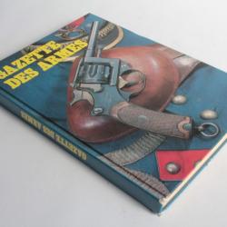 Magazine hebdomadaire Gazette des armes 1982
