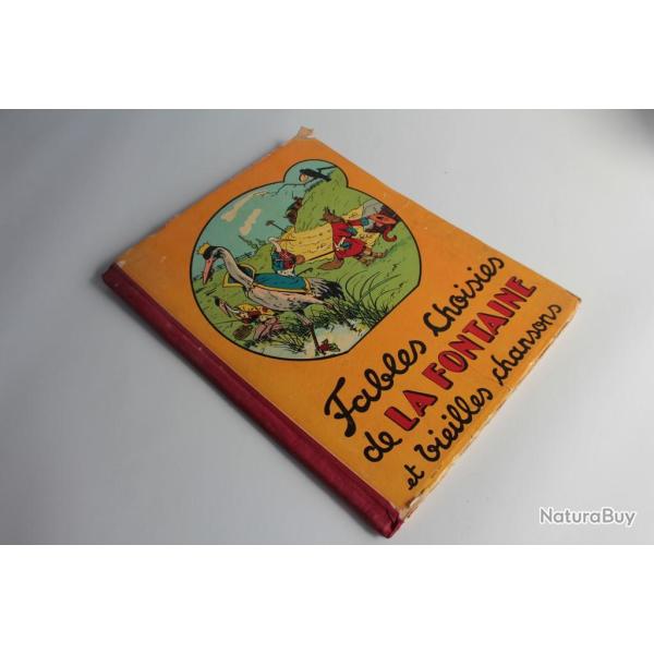 Livre illustr�e Fables Choisies de la Fontaine et vielles chansons