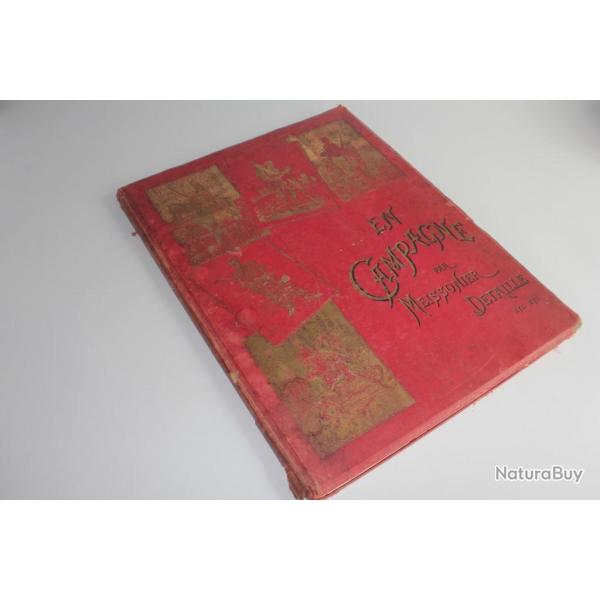 Livre En Campagne Jules Richard Meissonier Detaille etc etc