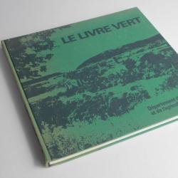 Le Livre Vert département de l'intérieur et de l'agriculture 1981