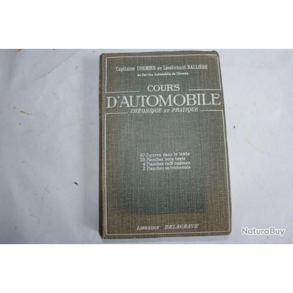 Livre cours d'automobilisme th�orique et pratique Capitaine Cormier 1920