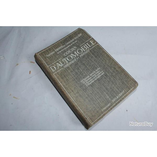 Livre cours d'automobilisme th�orique et pratique Capitaine Cormier 1937