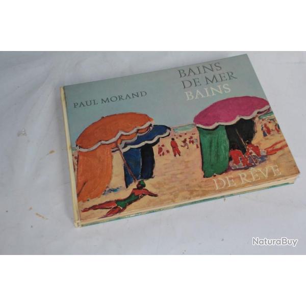 Livre Bains de mer Bains de r�ve Paul Morand 1960 EO