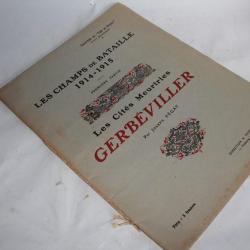 Revue Les champs de bataille 1914-1915 Les cités Meurtries Gerbéviller