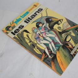 BD Yoko Tsuno n°8 les titans R. Leloup EO 1978