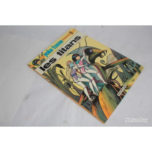BD Yoko Tsuno n8 les titans R. Leloup EO 1978