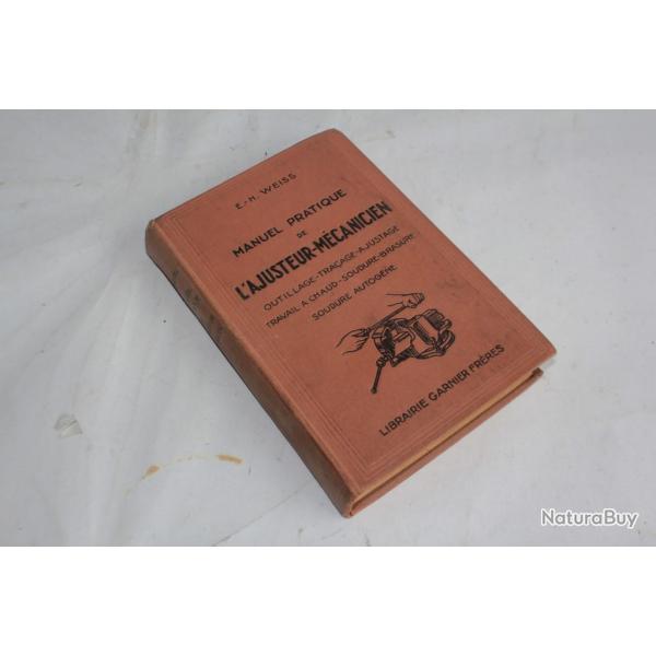 Livre Manuel pratique de l'ajusteur mcanicien E-H Weiss