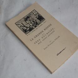 Livre La grande ronde du père duchesne rue saint Antoine J-F Vilar 1989