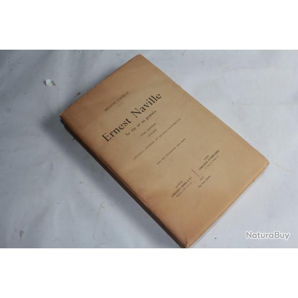 Livre Ernest Naville sa vie et sa pense Hlne Naville 1913