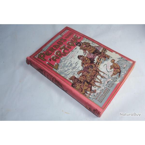 Livre avec Illustration Perdus dans l'Arctique Ejnar Mikkelsen 1913