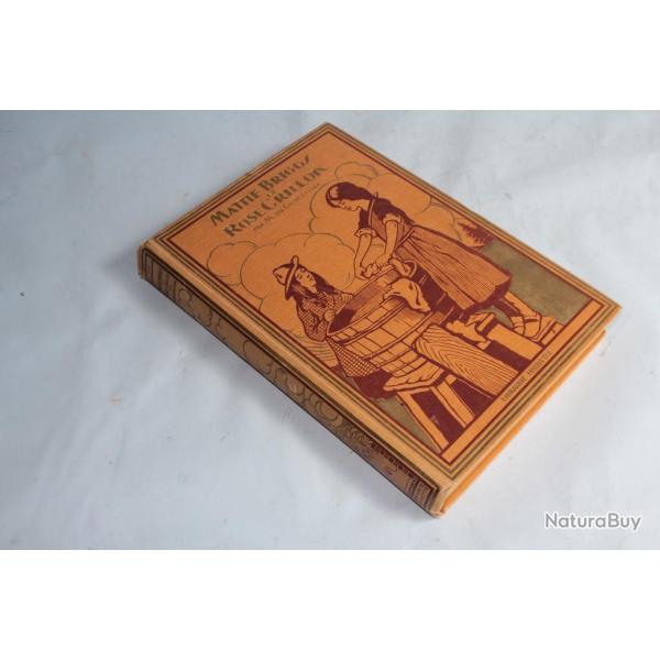 Livre avec Illustration Mattie Briggs et Rose Crillon M. Genestoux 1920