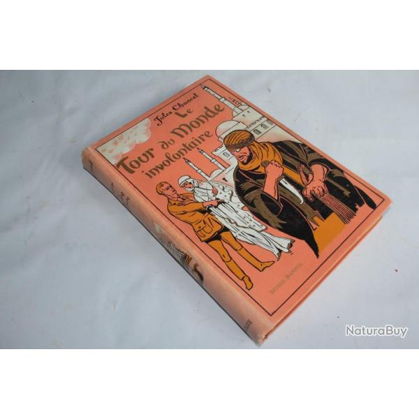 Livre avec Illustration Le tour du monde involontaire Jules Chancel 1929