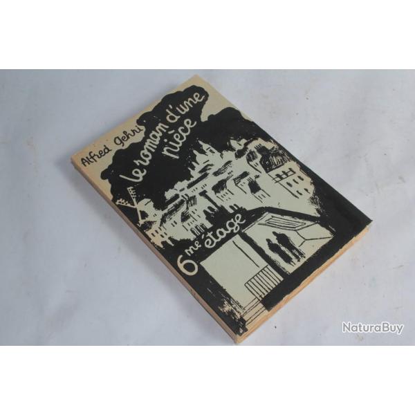 Livre Le roman d'une pice 6me tage Alfred Gehri avec lettre 1947