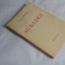 Livre Aubades Henrie Morier avec envoie signé de l'auteur 1947
