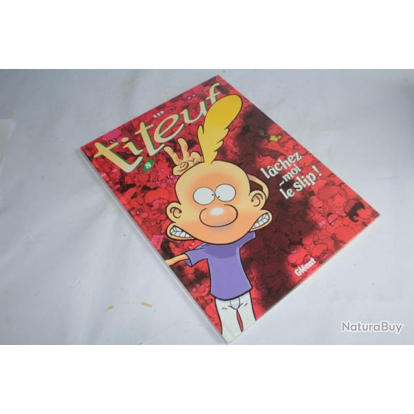 BD Titeuf Lachez moi le slip T8 ZEP EO 2000