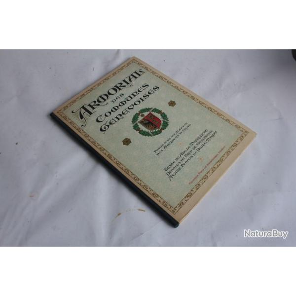 Livre Armorial des Communes Genevoises 1925 exemplaire numrot