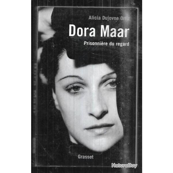 dora maar prisonnire du regard d'alicia dujovne ortiz