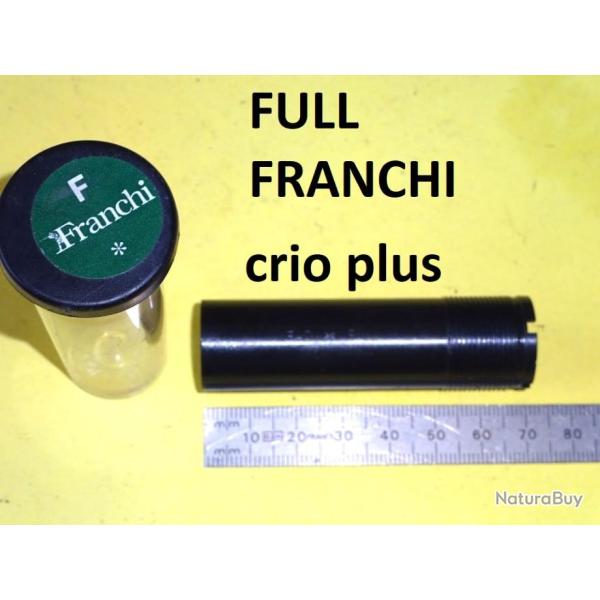 FULL choke neuf CRIO PLUS fusil FRANCHI FALCONET AFFINNITY - VENDU PAR JEPERCUTE (R591)