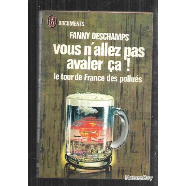 vous n'allez pas avaler �a! le tour de france des pollu�s de fanny deschamps  j'ai lu