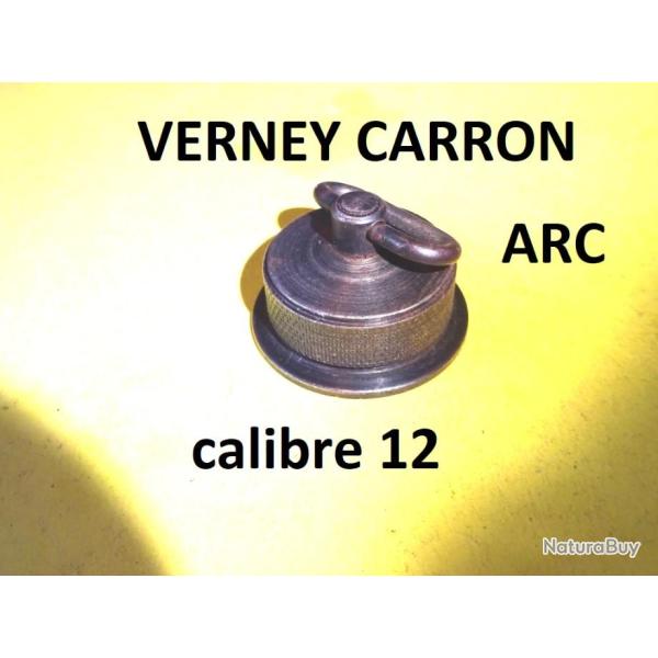 bouchon fusil VERNEY CARRON ARC calibre 12 - VENDU PAR JEPERCUTE (SZA519)