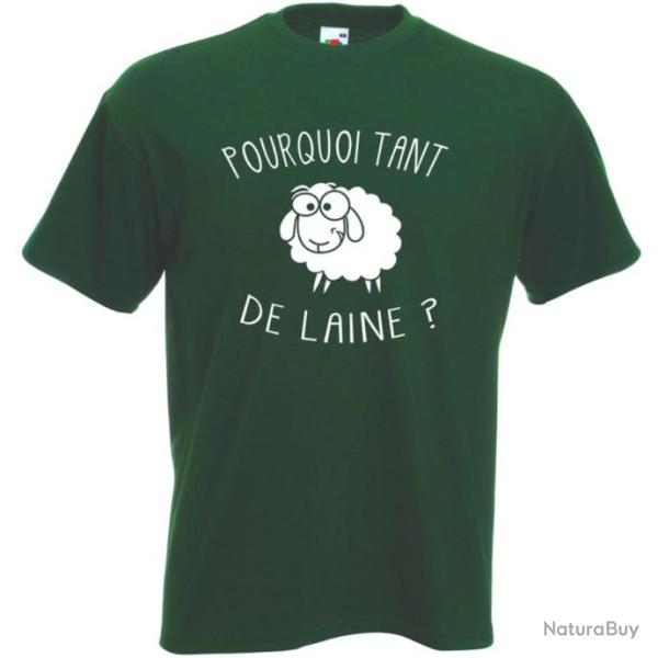T-SHIRT Blague Humour drle - POURQUOI TANT DE LAINE ? - Ide cadeau Nol Anniversaire - Paix !