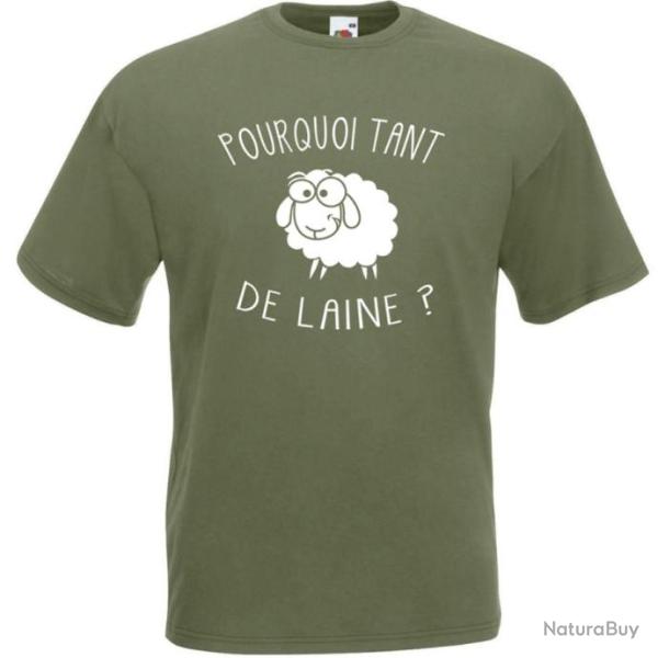 T-SHIRT Blague Dr�le Humour Mouton - POURQUOI TANT DE LAINE ?  - Id�e cadeau No�l Anniversaire  Paix