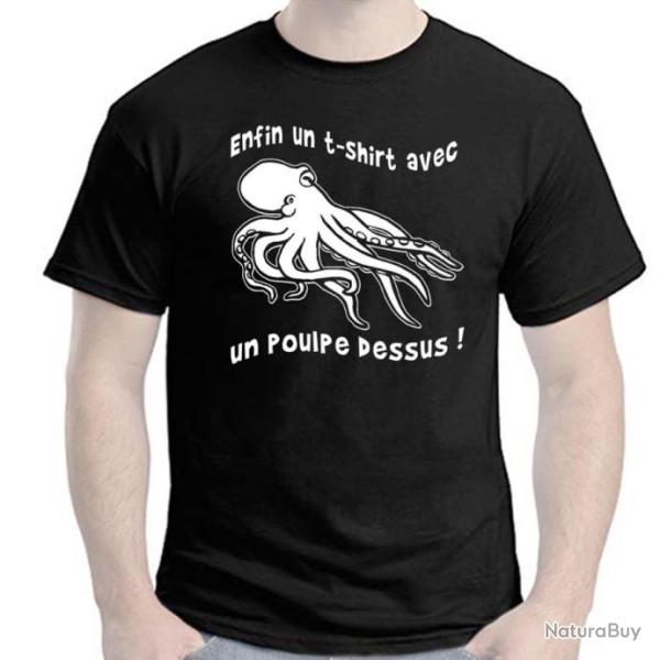 T-SHIRT - ENFIN UN T-SHIRT AVEC UN POULPE DESSUS - Pieuvre Ide cadeau pote Nol  Anniversaire