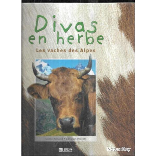 divas en herbe les vaches des alpes d'h�l�ne armand et christian pedrotti