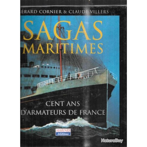 sagas maritimes cent ans d'armateurs en france de g�rard cornier et claude villers
