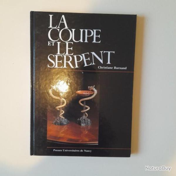 La coupe et le serpent