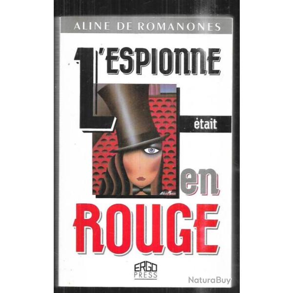 l'espionne �tait en rouge d'aline de romanones ; espagne 1944