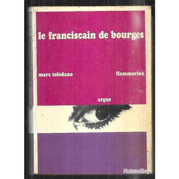 le franciscain de bourges de marc tol�dano avec photos �tat