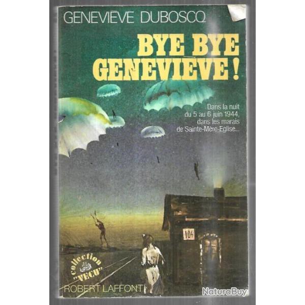 bye bye genevi�ve. dans les marais de Sainte-m�re �glise , a�roport�s du D�barquement.normandie