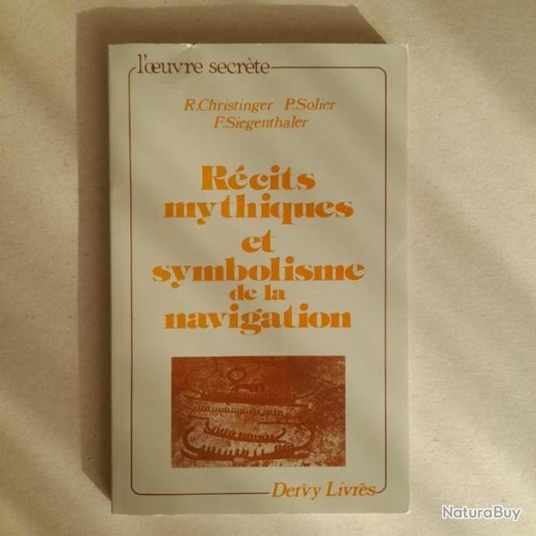 Rcits mythiques et symbolisme de la navigation - L'oeuvre secrte