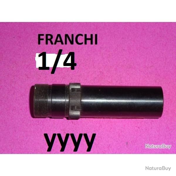 1/4 choke fusil FRANCHI VARIANT long. 80mm c/12 dia sortie 18.20mm - VENDU PAR JEPERCUTE (a4203)
