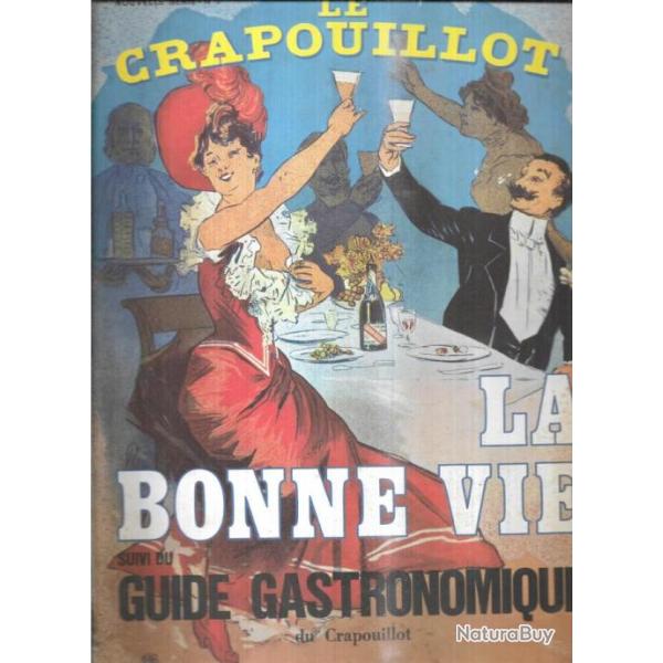 le crapouillot nouvelle s�rie 5 hiver 1968 la bonne vie suivi du guide gastronomique du crapouillot