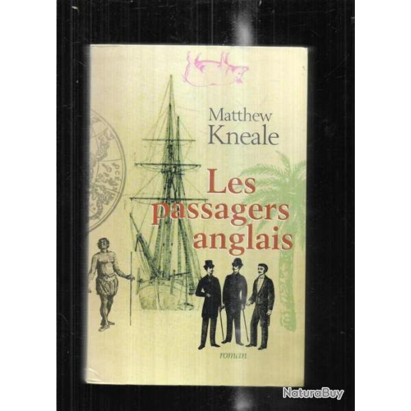 les passagers anglais de matthew kneale , roman historique de mer