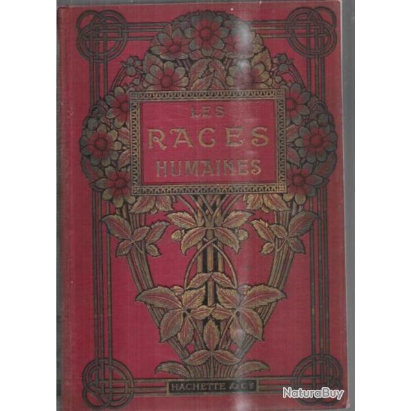 les races humaines les types les moeurs les coutumes , jaune, hindous, n�gres, arabes , blanches ,et