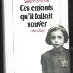 ces enfants qu'il fallait sauver de sabine zeitoun ,au choix