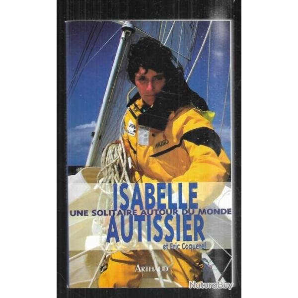 une solitaire autour du monde isabelle autissier et �ric coquerel