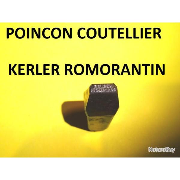 poin�on coutellier KERLER ROMORANTIN - VENDU PAR JEPERCUTE (D22E1302)