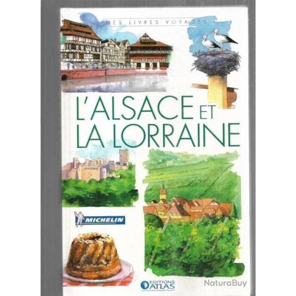 l'alsace et la lorraine mes livres voyages michelin voir �tat
