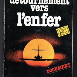 d&eacute;tournement vers l'enfer d'anthony bryant , cuba fidel castro , d&eacute;tournement a&eacute;rien vol 79