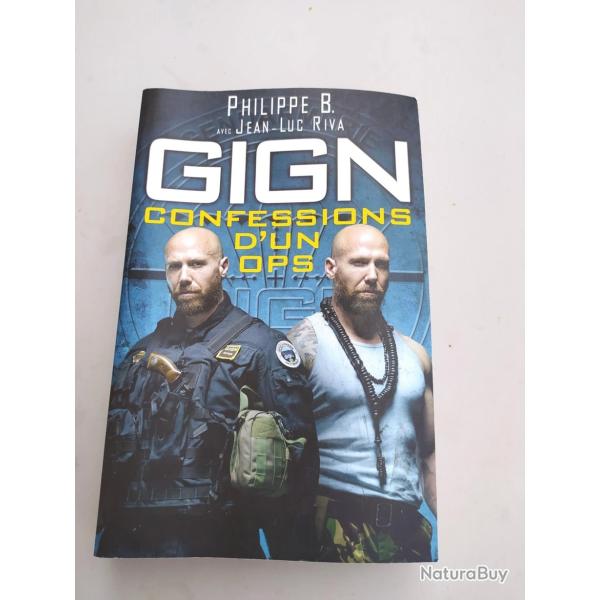LIVRE GIGN CONFESSION D UN OPS PHILIPPE B AVEC JEAN LUC RIVA